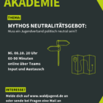 Waldjugendakademie - Mythos Neutralitätsgebot - Muss ein Jugendverband politisch neutral sein?!